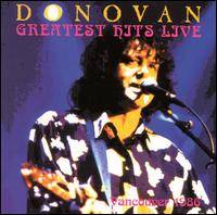 Donovan : Greatest Hits Live – Vancouver 1986